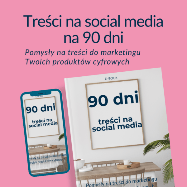 90 dni treści na Social Media